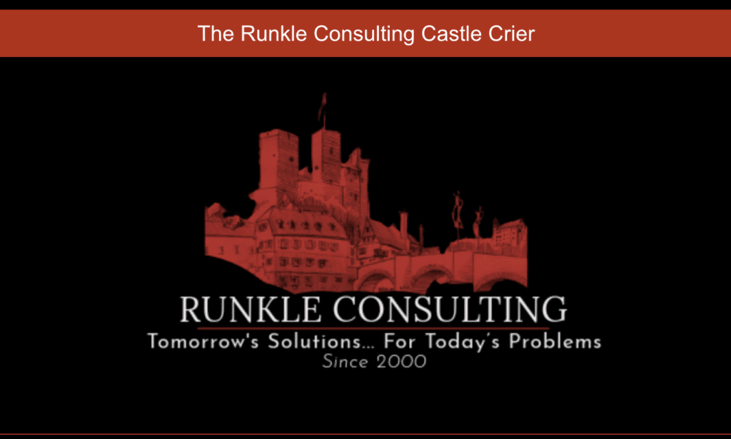 Runkle Consulting Castle Crier